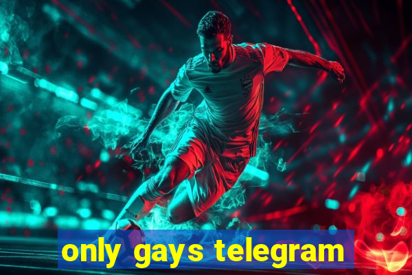 only gays telegram